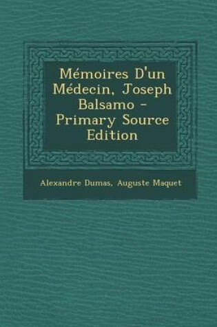 Cover of Memoires D'Un Medecin, Joseph Balsamo