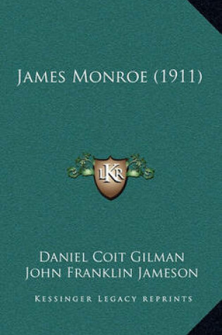 Cover of James Monroe (1911)