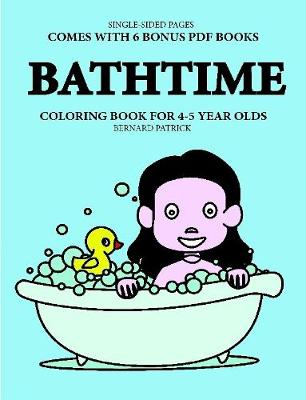 Book cover for Coloring Book for 4-5 Year Olds (Bathtime)