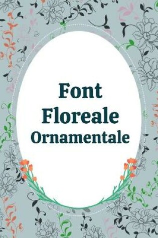 Cover of Font floreale ornamentale