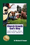 Book cover for CHURCH GROWTH GOD's WAY - BOOK I