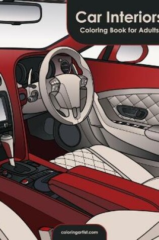 Cover of Car Interiors Coloring Book for Adults