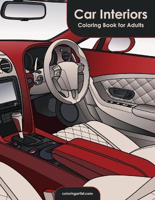 Cover of Car Interiors Coloring Book for Adults