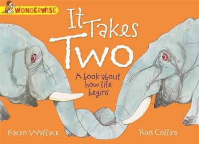 Cover of It Takes Two: A book about how life begins