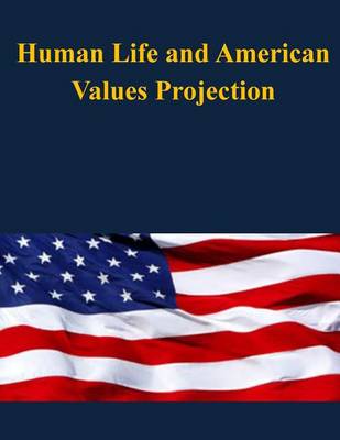 Book cover for Human Life and American Values Projection