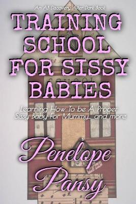 Book cover for Training School For Sissy Babies