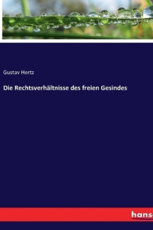 Cover of Die Rechtsverhältnisse des freien Gesindes