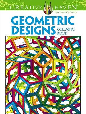 Cover of Creative Haven Geometric Designs Collection Coloring Book