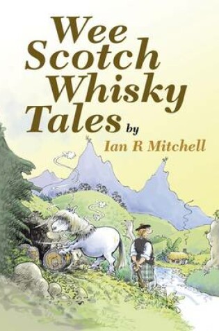 Cover of Wee Scotch Whisky Tales