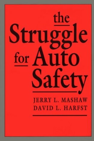 Cover of The Struggle for Auto Safety