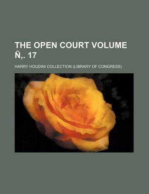 Book cover for The Open Court Volume N . 17