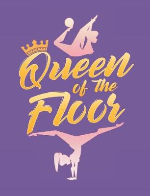 Book cover for Queen of the Floor