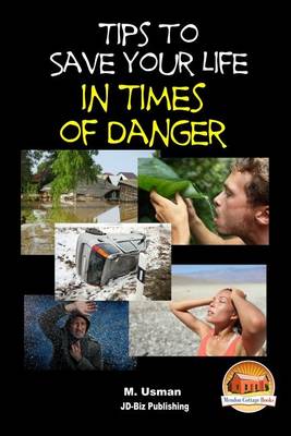 Book cover for Tips to Save Your Life in Times of Danger