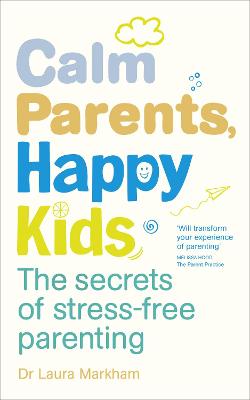 Book cover for Calm Parents, Happy Kids