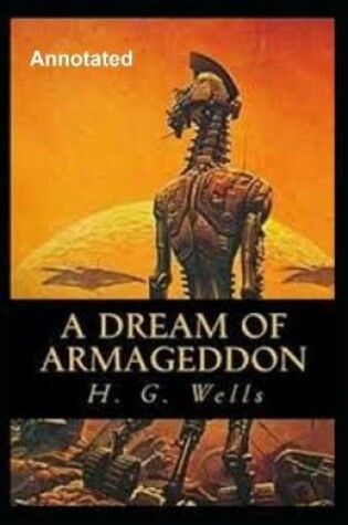 Cover of A Dream of Armageddon Annotated