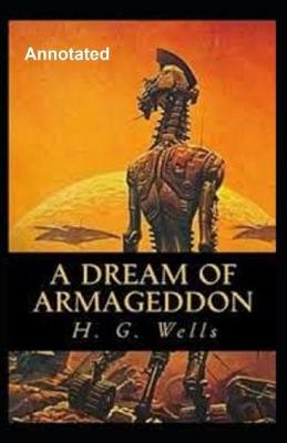 Book cover for A Dream of Armageddon Annotated