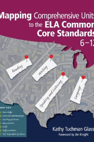 Cover of Mapping Comprehensive Units to the ELA Common Core Standards, 6-12