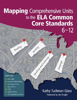 Book cover for Mapping Comprehensive Units to the ELA Common Core Standards, 6-12