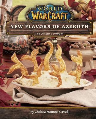 Book cover for World of Warcraft: New Flavors of Azeroth - The Official Cookbook