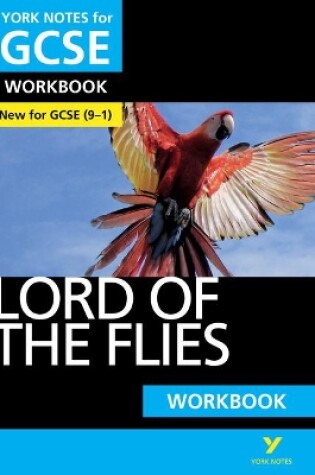Cover of Lord of the Flies: York Notes for GCSE Workbook the ideal way to catch up, test your knowledge and feel ready for and 2023 and 2024 exams and assessments