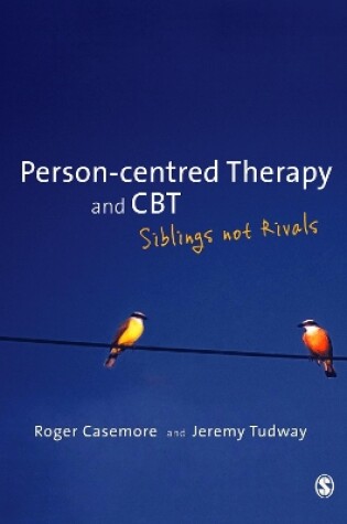 Cover of Person-centred Therapy and CBT