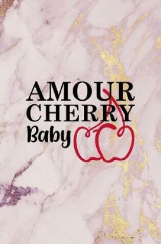 Cover of Amour Cherry Baby