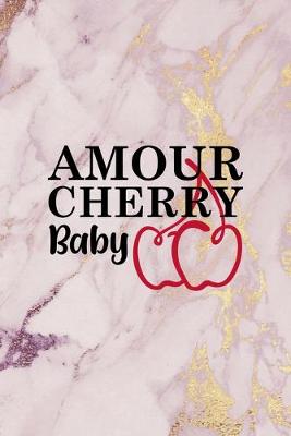 Book cover for Amour Cherry Baby