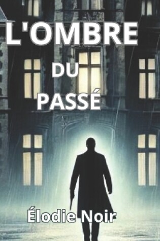 Cover of L'ombre du passé