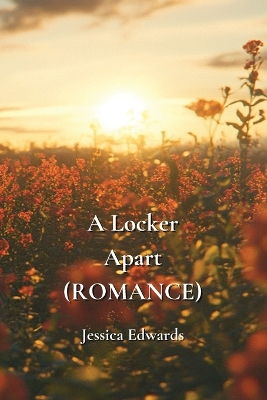 Book cover for A Locker Apart (ROMANCE)