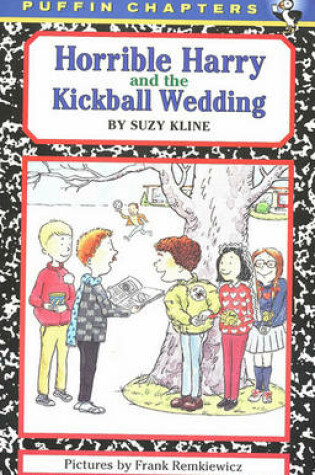 Cover of Horrible Harry and the Kickball Wedding