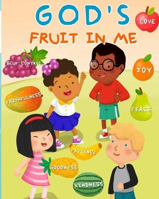 Book cover for God's Fruit In Me