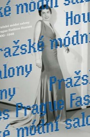 Cover of Prague Fashion Houses 1900-1948