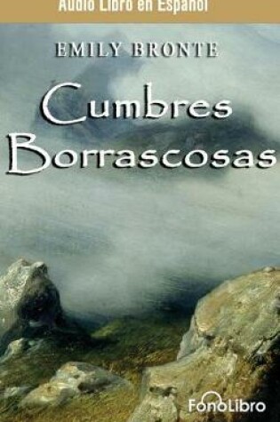 Cover of Cumbres Borrascosa/ Wuthering Heights