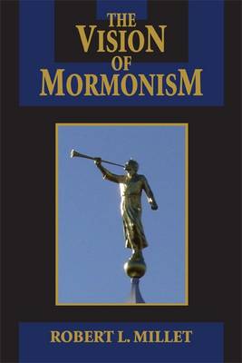 Book cover for The Vision of Mormonism