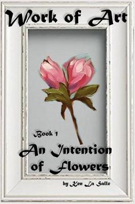 Book cover for An Intention of Flowers