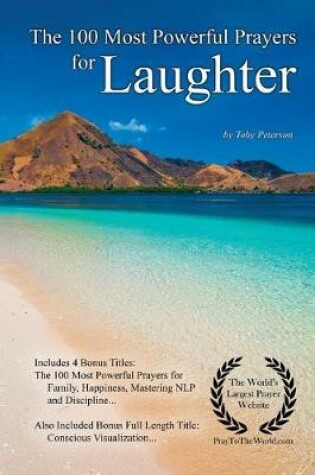 Cover of Prayer the 100 Most Powerful Prayers for Uncontrollable Laughter - With 4 Bonus Books to Pray for Family, Happiness, Mastering Nlp & Discipline - For Men & Women