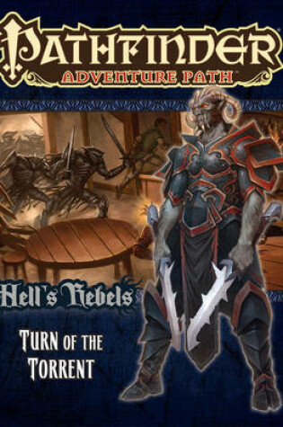 Cover of Pathfinder Adventure Path: Hell's Rebels Part 2 - Turn of the Torrent