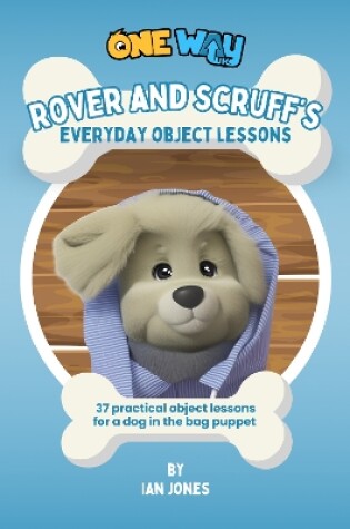 Cover of Rover and Scruff's Everyday Object Lessons