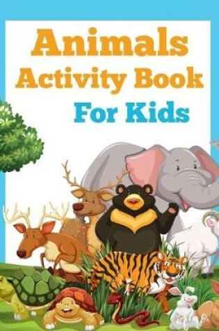 Cover of Animal Activity book for kids