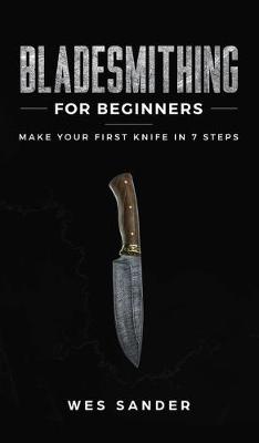 Book cover for Bladesmithing for Beginners