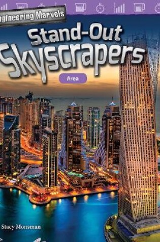 Cover of Engineering Marvels: Stand-Out Skyscrapers