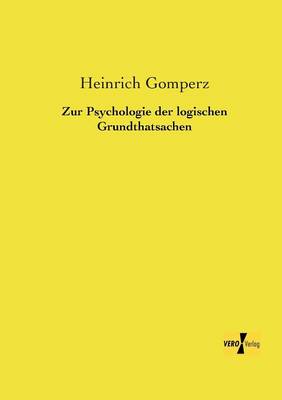 Book cover for Zur Psychologie der logischen Grundthatsachen