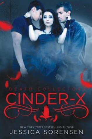 Cover of Cinder X (Death Collectors, #2)