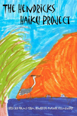 Cover of The Hendricks Haiku Project