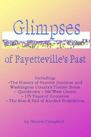 Cover of Glimpses of Fayetteville's Past