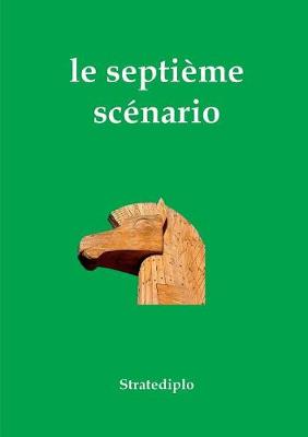 Book cover for Le Septieme Scenario