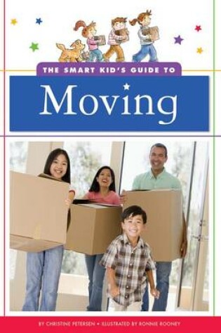 Cover of The Smart Kid's Guide to Moving