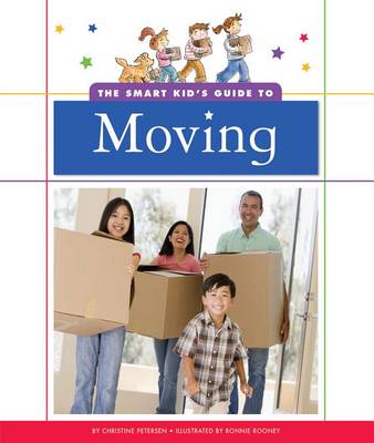 Cover of The Smart Kid's Guide to Moving