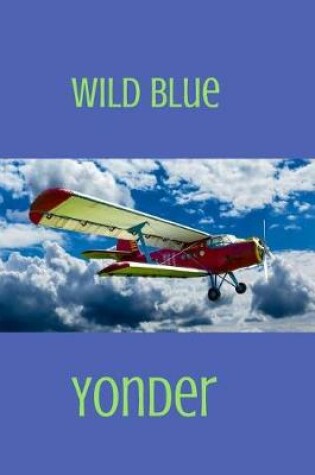 Cover of Wild Blue Yonder