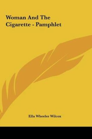 Cover of Woman and the Cigarette - Pamphlet